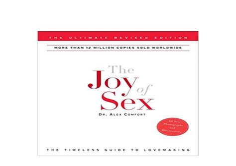 Read E Book Library The Joy Of Sex The Ultimate Revised Edition Ful
