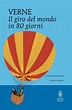 Il giro del mondo in 80 giorni. Ediz. integrale - Jules Verne - Libro ...