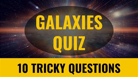 Astronomy Quiz 5 Galaxies 10 Trivia Questions Space Quiz Youtube