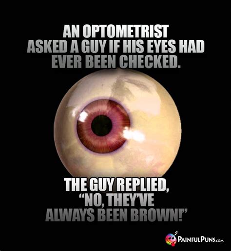 Eye Doctor Jokes Optometrist Puns Eye Humor