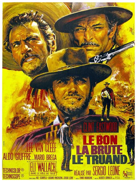 Le Bon La Brute Et Le Truand Film 1966 Senscritique