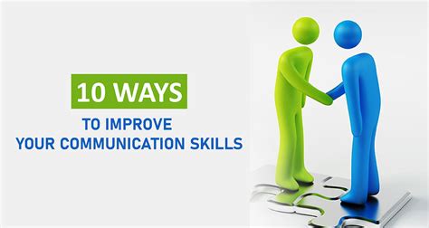 10 Ways To Improve Your Communication Skills