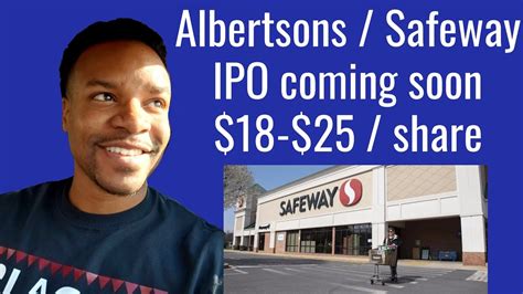 Albertsons Companies Inc Safeway Ipo Coming 17 25share Youtube