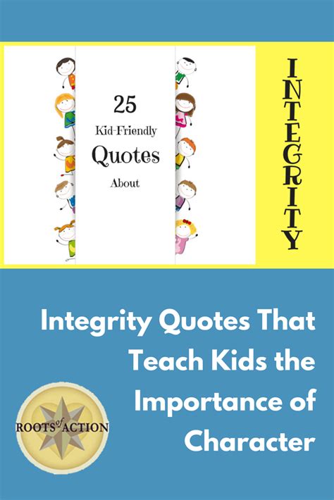 Integrity Quotes That Teach Kids The Importance Of Character