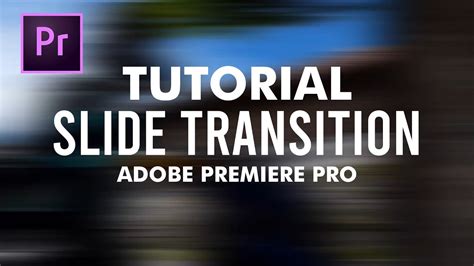 Tutorial Slide Transition Adobe Premiere Pro No Plugin Youtube