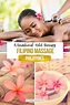 Hilot Filipino massage | 1 afternoon of blissful relaxation ...