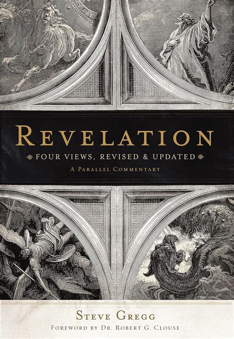 Amazon Revelation Four Views A Parallel Commentary Gregg Steve