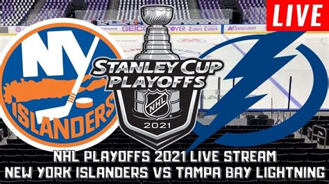 New York Islanders Vs Tampa Bay Lightning Game 5 Live Nhl Stanley Cup