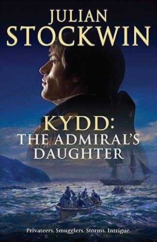 The Admirals Daughter Kydd Sea Adventures 8 By Julian Stockwin