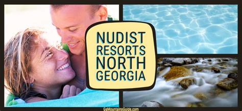 Nudist Resorts North Ga Ga Mountains Guide