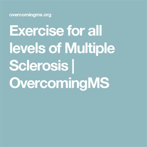 Exercise For All Levels Of Multiple Sclerosis Overcomingms