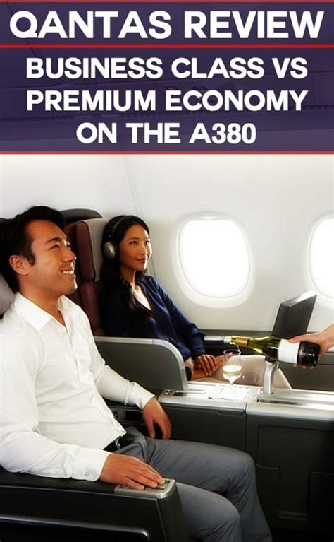 Qantas Business Class Vs Premium Economy A380 Review
