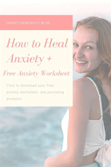 How To Heal Anxiety Free Anxiety Healing Worksheet Cognitive Heights