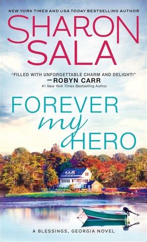 Sharon sala is an american author of romance, romantic suspense, women's fiction and young adult novels, writing under both her real name and as dinah mccall. Spotlight & Giveaway: Forever My Hero by Sharon Sala ...