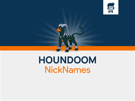 Houndoom Nicknames 600 Catchy And Cool Names Brandboy