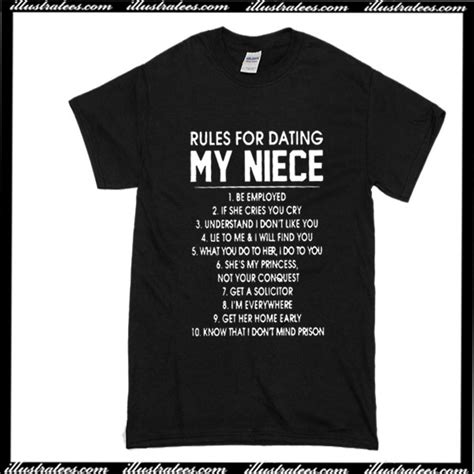 Rules For Dating My Niece T Shirt