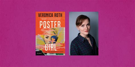 in ‘poster girl veronica roth asks readers how far their sympathy can go