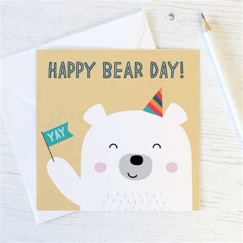 Cute Bear Birthday Card Happy Bear Day By Wink Design