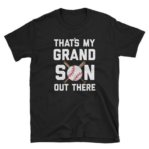 Thats My Grandson Out There Baseball Shirt Grandpa Grandma Papa Short