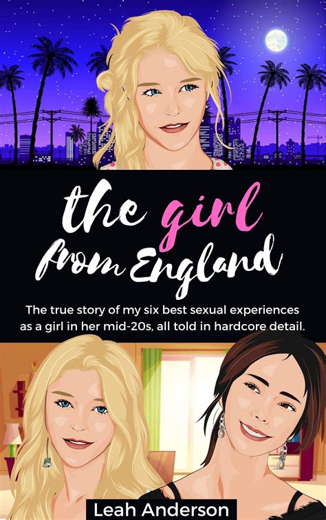 The Girl From England Mfmmfffffm The True Story Of My 6 Best