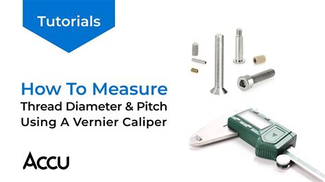 Measuring Screw Thread Diameter And Pitch Using A Vernier Caliper