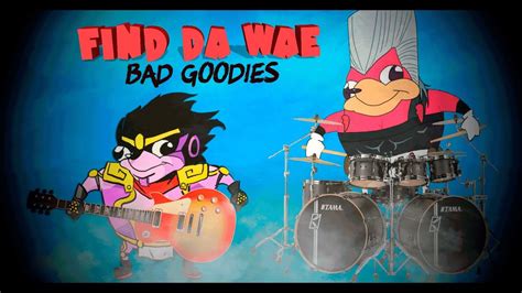 Cg5 Find Da Wae Rock Version By Bad Goodies Youtube