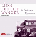 Lion Feuchtwanger. Die Geschwister Oppermann. Hörbuch. 6 CDs. I Jetzt ...