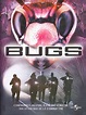 Bugs (2003 film) - Alchetron, The Free Social Encyclopedia