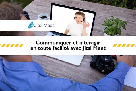 Meet Jitsi 10 Astuces Pour Utiliser Le Site Comme Un Pro