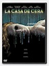 Ver Pelicula La Casa de Cera (2005) - Castellano Online Gratis Vk HD