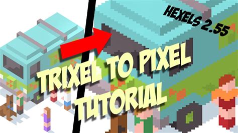 Hexels Tutorial Trixel Art Into Pixel Art Youtube