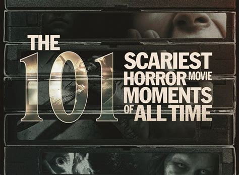 The 101 Scariest Horror Movie Moments Of All Time Tv Show Air Dates