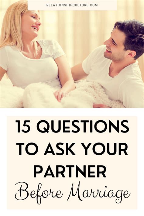 15 Questions To Ask Before Marriage Relationship Culture