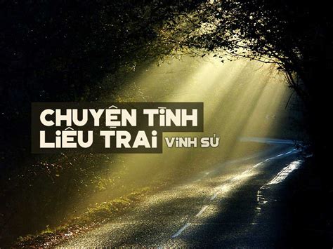 Nhạc Sĩ Vinh Sử Và Chuyện Tình Liêu Trai Chàng Từ Trong Thiên Thu Hợp Hôn Nàng Nơi Cõi Chết