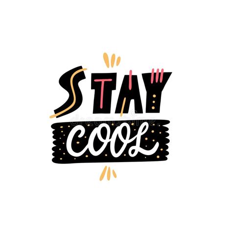 Stay Cool Lettering Phrase Scandinavian Typography Colorful Vector