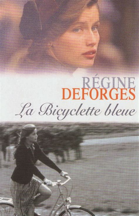La Bicyclette Bleue R Gine Deforges