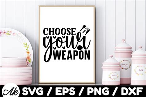 Choose Your Weapon Svg So Fontsy
