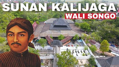 Ziarah Makam Sunan Kalijaga Kadilangu Wisata Religi Demak Jawa Tengah