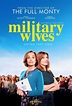 "Military Wives" Movie Review - HubPages