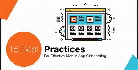 15 Best Practices For Effective Mobile App Onboarding Mobile App