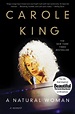 A Natural Woman: A Memoir by Carole King, Paperback | Barnes & Noble®