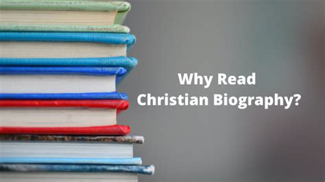 Why Read Christian Biography Mcduffs Stuff