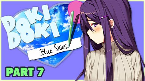Doki Doki Blue Skies Part 7 Mod For Ddlc Youtube