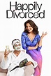Happily Divorced (TV Series 2011-2013) — The Movie Database (TMDB)