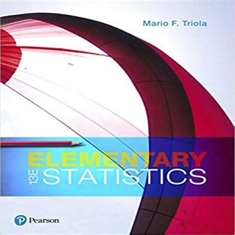 Solution Manual For Elementary Statistics 13th Edition By Triola
