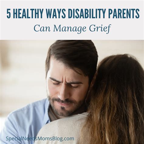5 Healthy Ways Disability Parents Can Manage Grief Disability Parenting