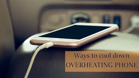 Overheating Phone Ways To Cool Down Your Mobile Phone