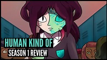 Human Kind Of Season 1 Review - YouTube