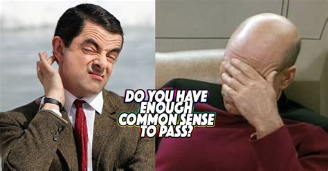 Only 45 People Have Enough Common Sense To Pass This Test