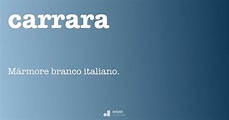 Carrara - Dicio, Dicionário Online de Português